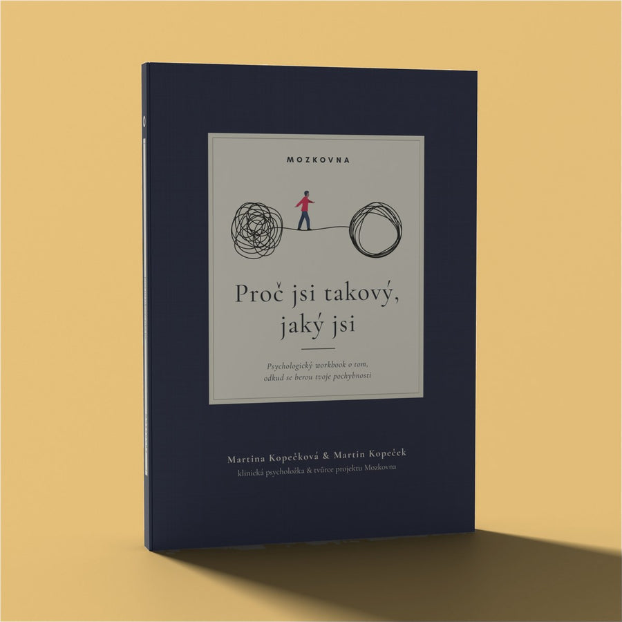Proč jsi takový, jaký jsi?